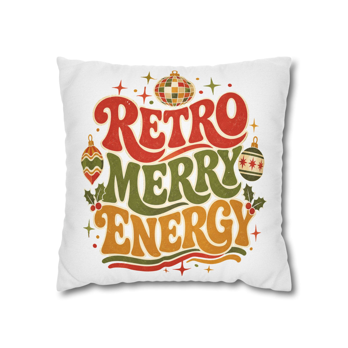 Retro Merry Energy Holiday Pillowcase Modern Day Christmas