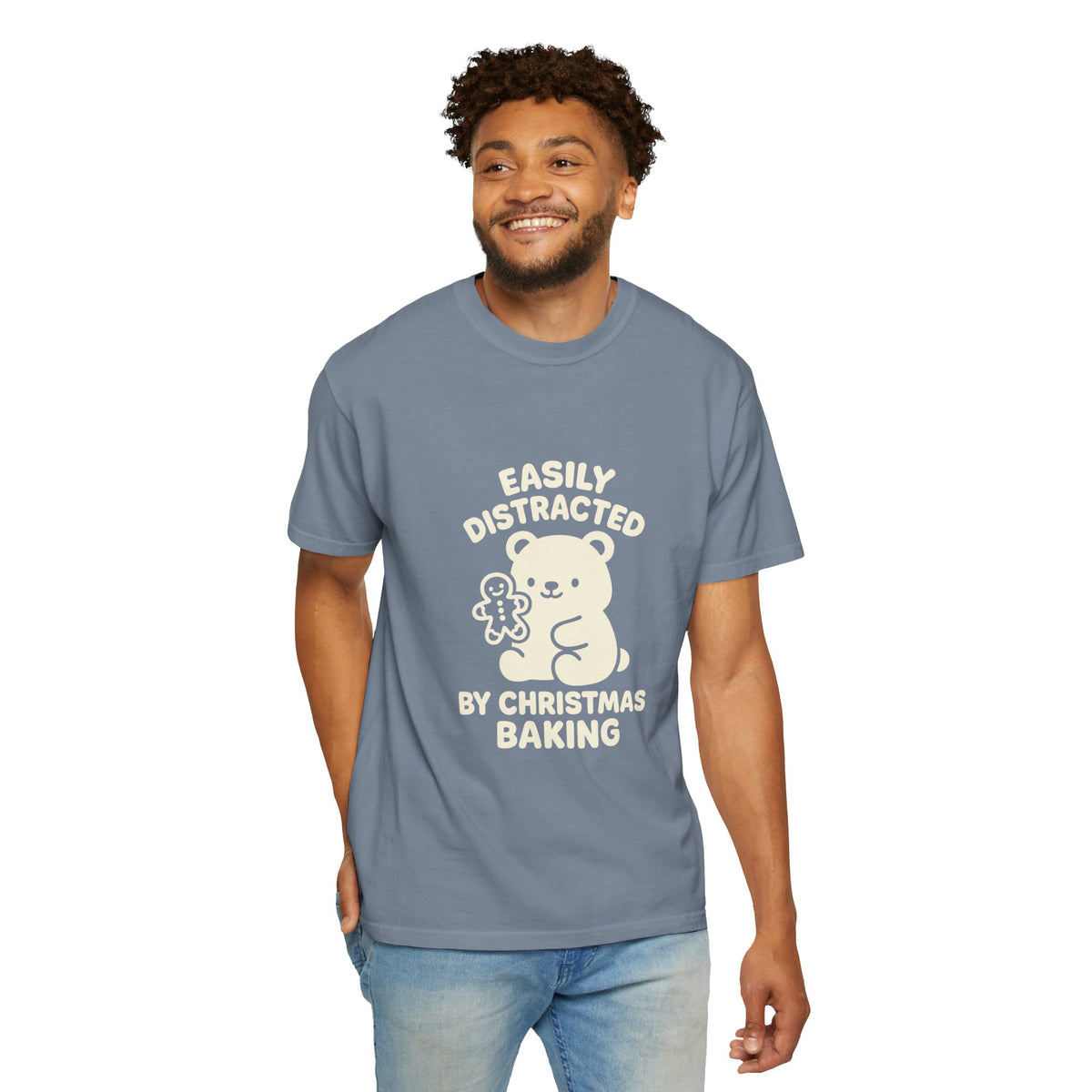 T-Shirt — "Easily Distracted by Christmas Baking" Cute Bear Holiday Tee- Trending Now - October 2026
