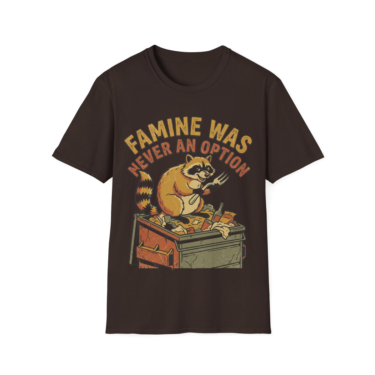 Funny Raccoon T‑Shirt — "Famine Was Never An Option" Retro Graphic Tee - Trending Now - September 2026