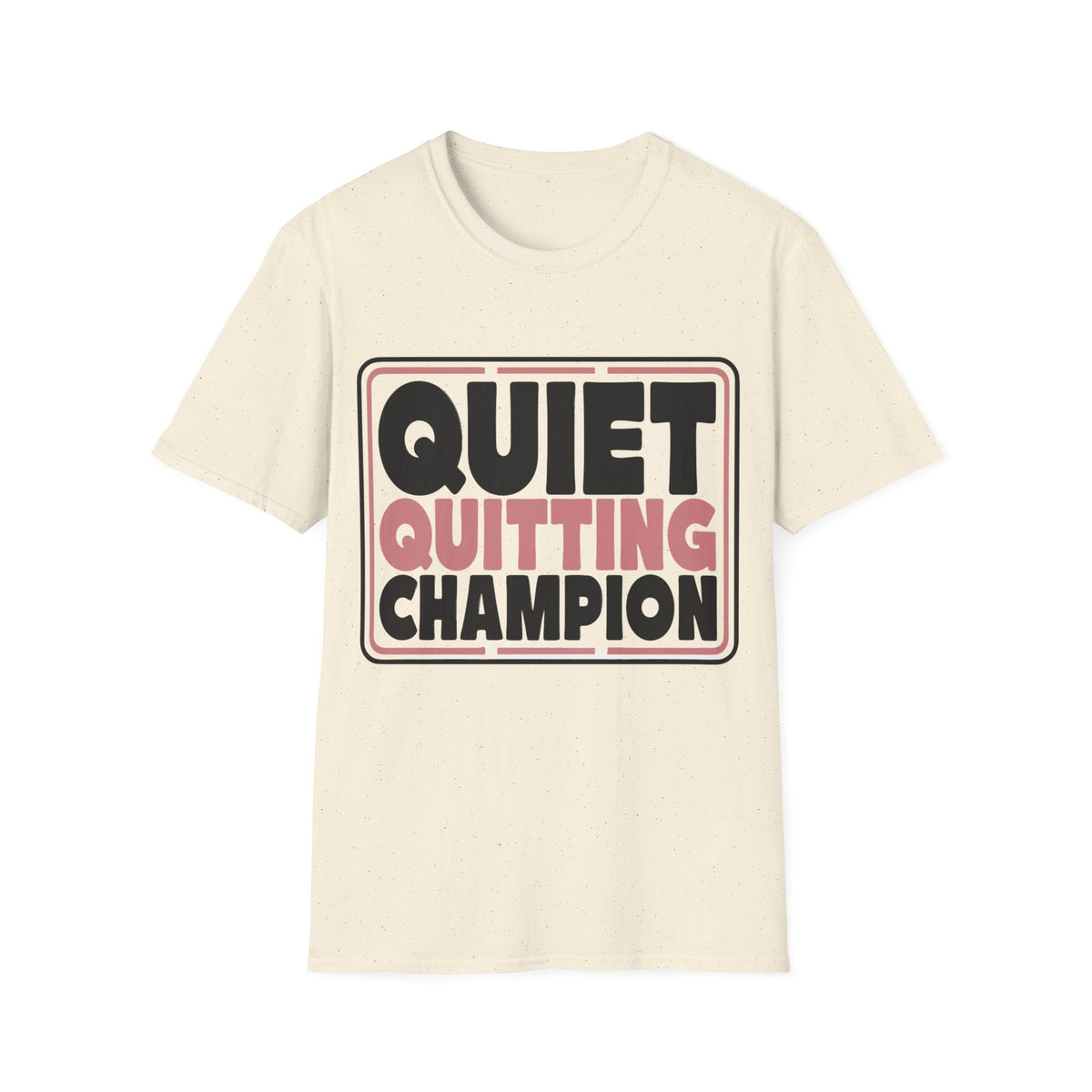 Quiet Quitting Champion T-Shirt - Trending Now - August 2026
