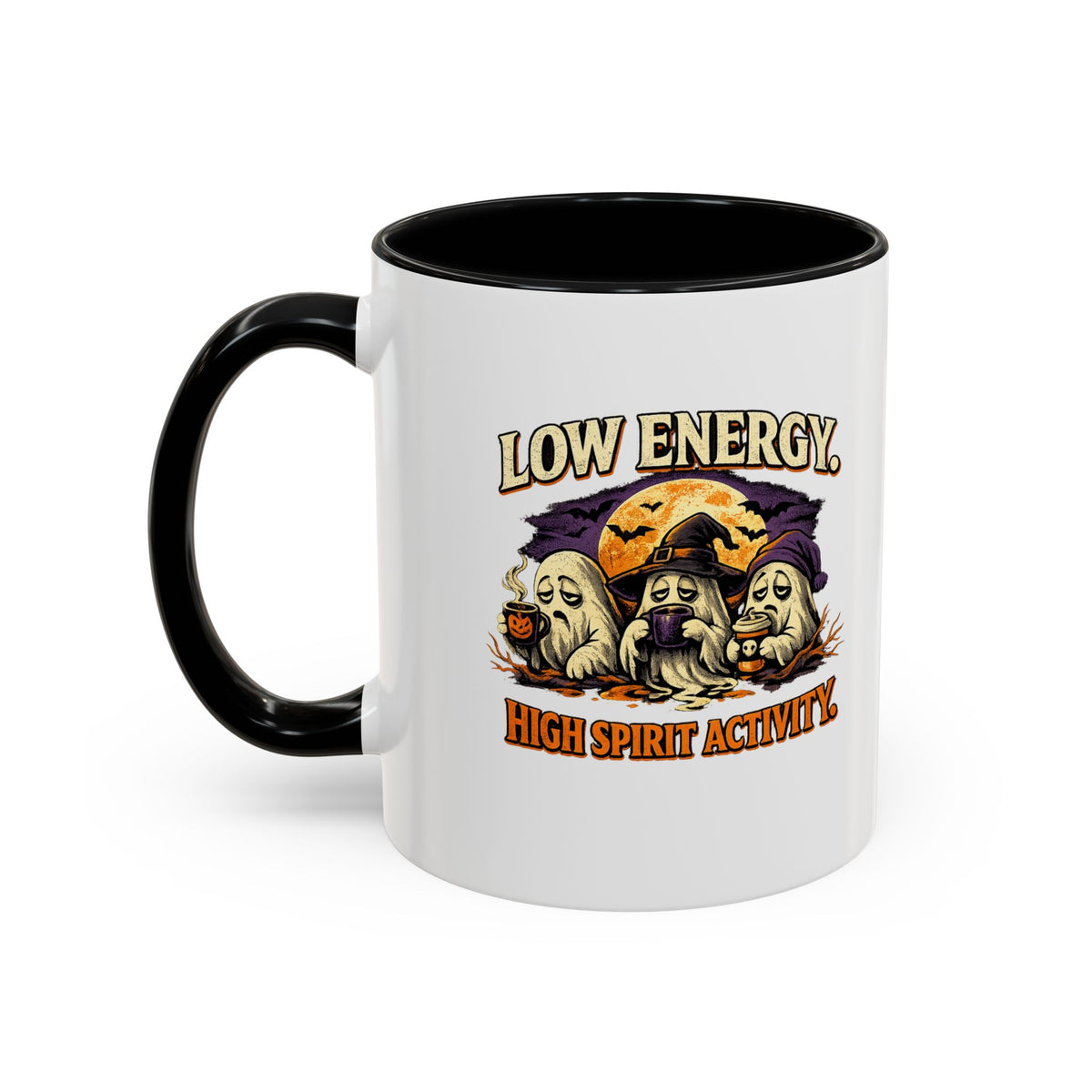 Halloween  Low Energy High Spirit  Accent Coffee Mug