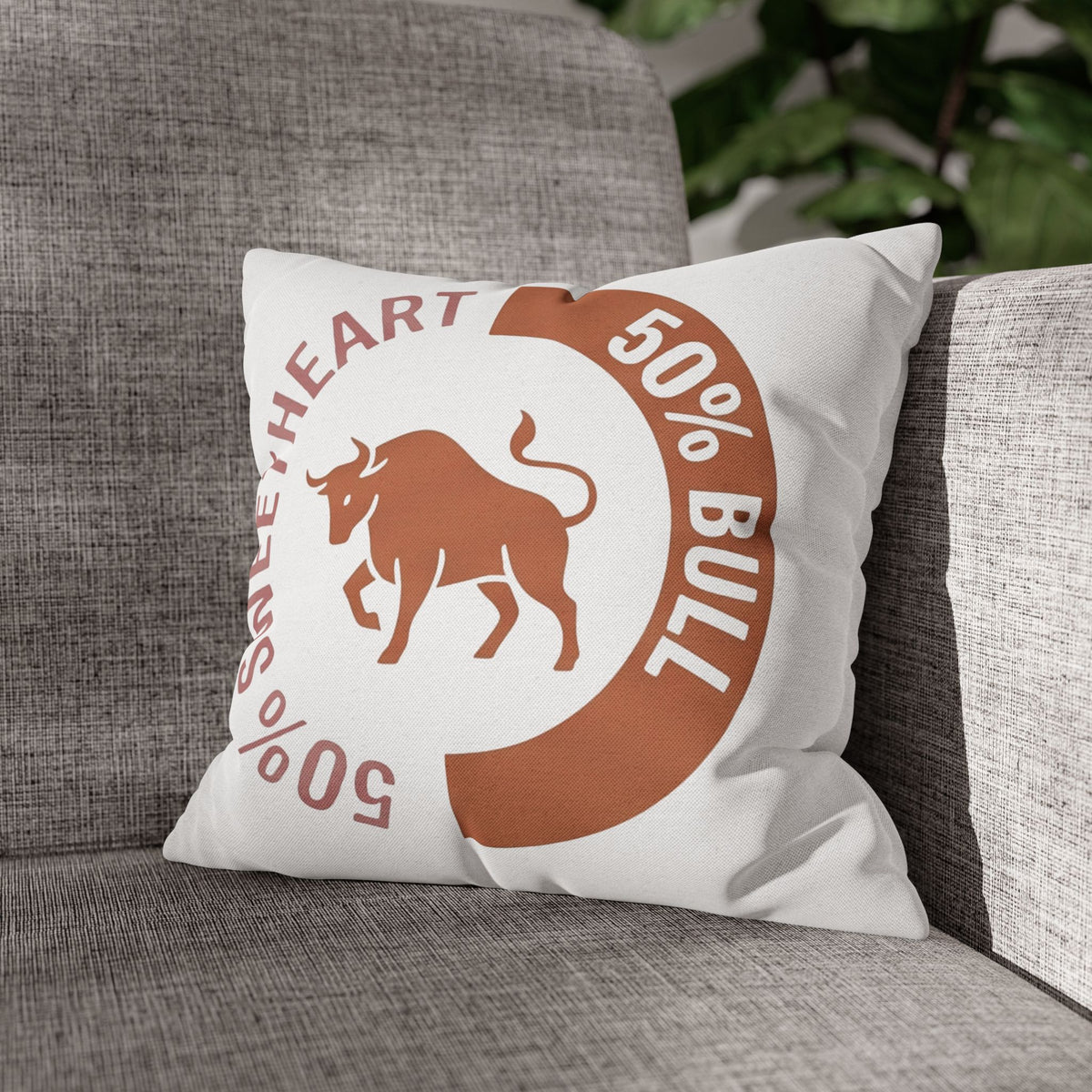 Taurus '50% Bull / 50% Sweetheart' Throw Pillowcase