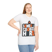 T-Shirt — "Someone Cooked Here" Funny Cooking Graphic Tee - Trending Now - August 2026