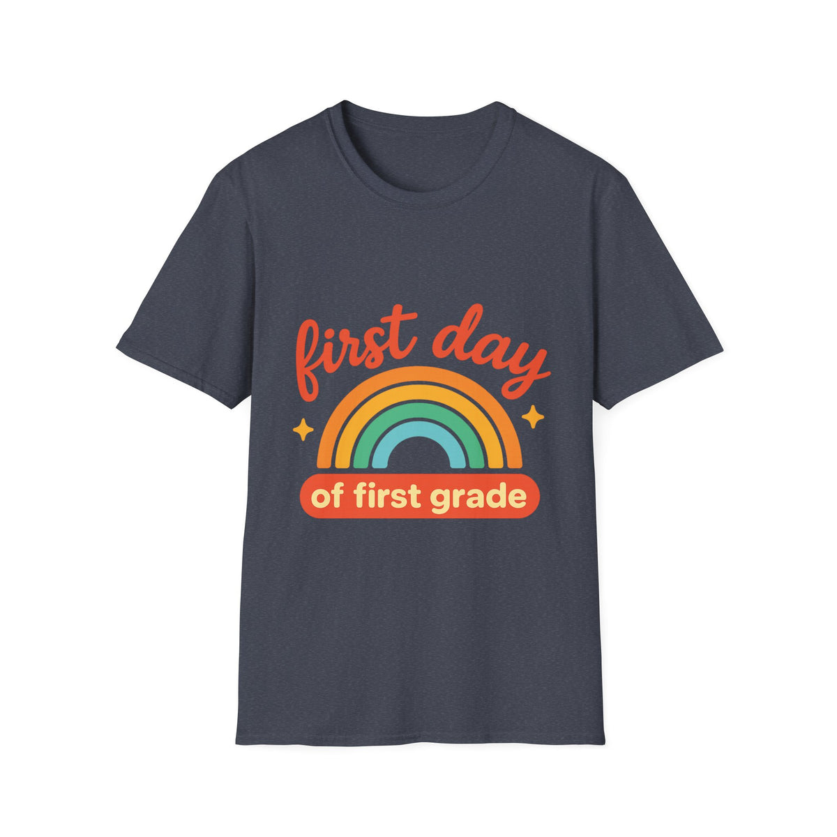 First Day T-Shirt — "First Day of First Grade" Rainbow Back-to-School Tee - Trending Now - August 2026