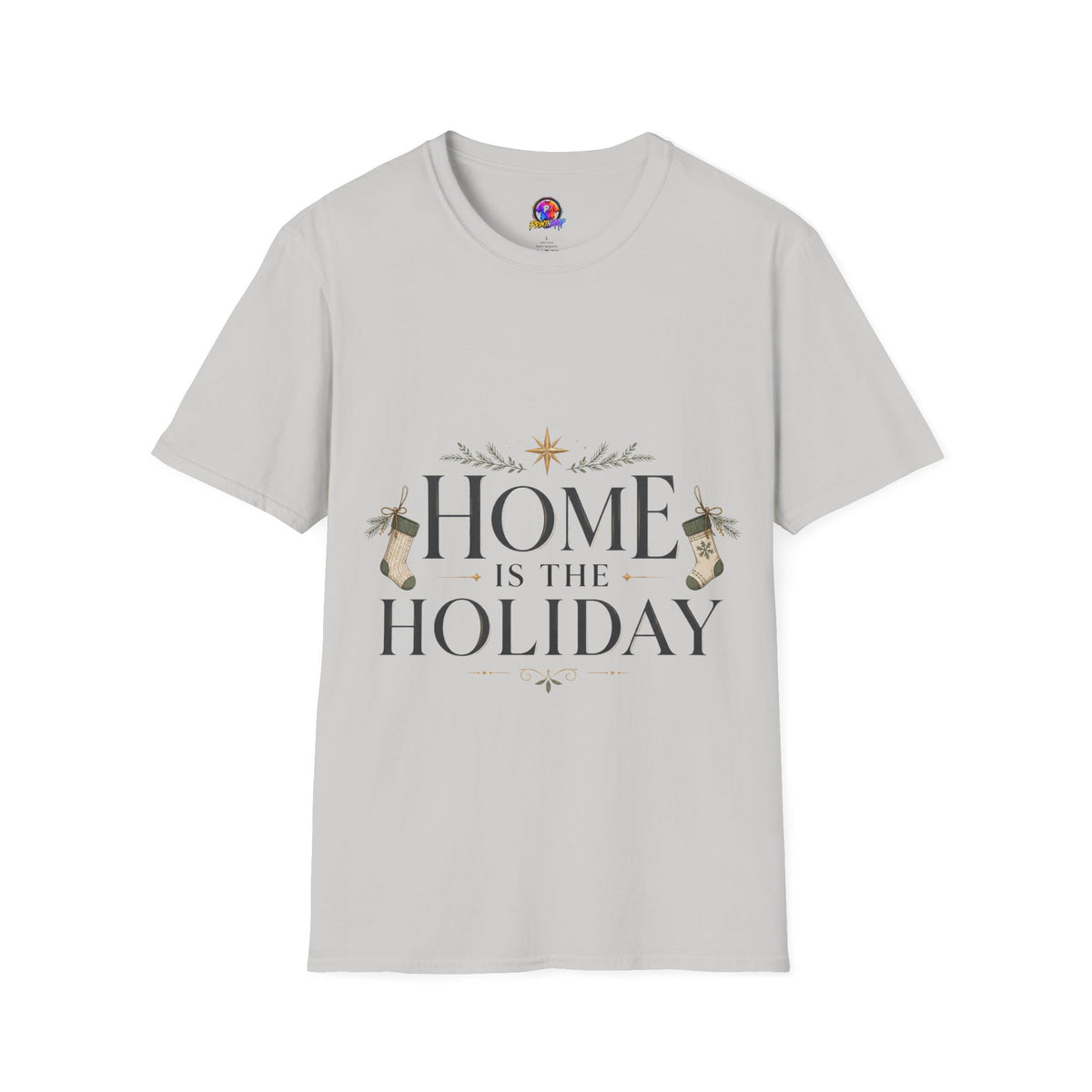 Holiday Home T‑Shirt — “Home Is The Holiday” Cozy Christmas Tee