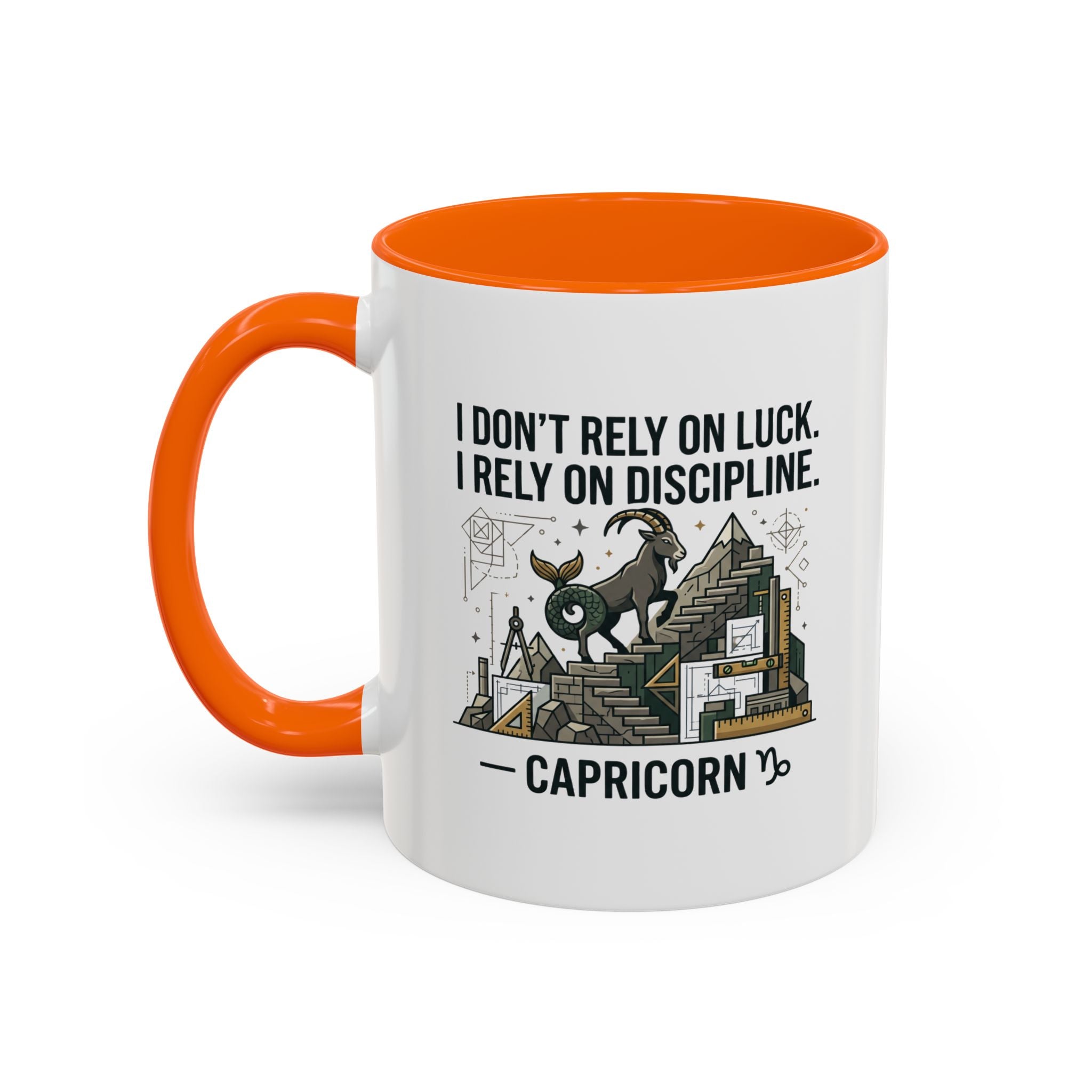 Capricorn Coffee Mug — “I Don’t Rely on Luck. I Rely on Discipline.” Accent Ceramic Mug