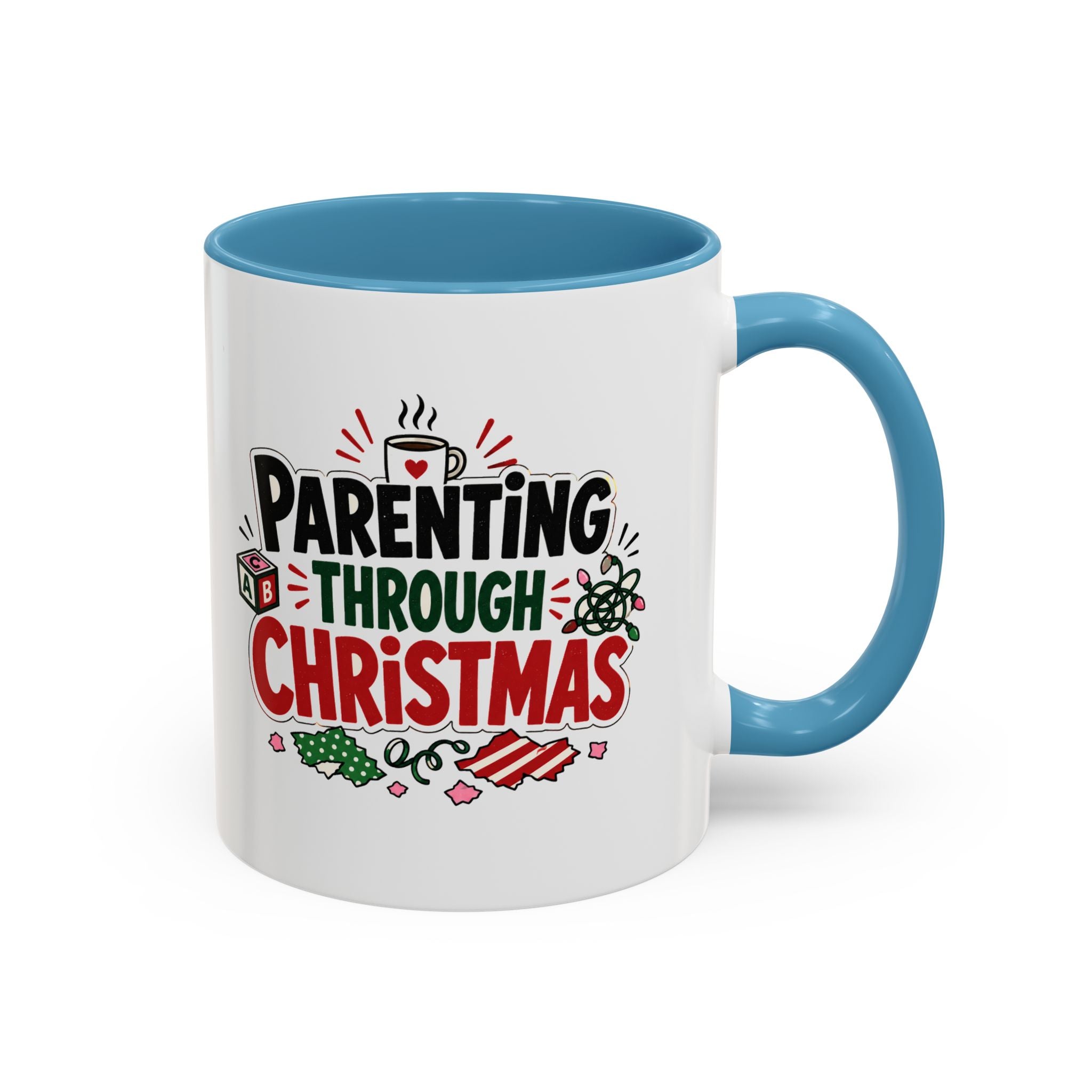 Modern Day Christmas Parenting Through Christmas Coffee Mug