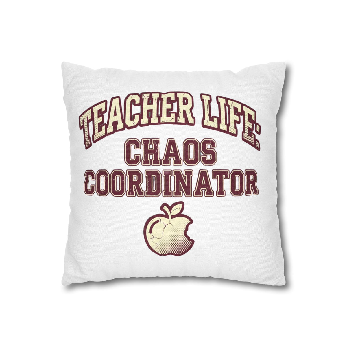 Funny Teacher Life Chaos Coordinator Pillowcase — Funny Teacher Gift