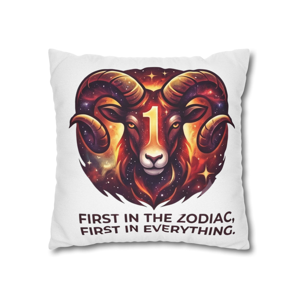 Aries Pillowcase Aries Zodiac Pillow — "First in the Zodiac, First in Everything" Decorative Throw Pillow