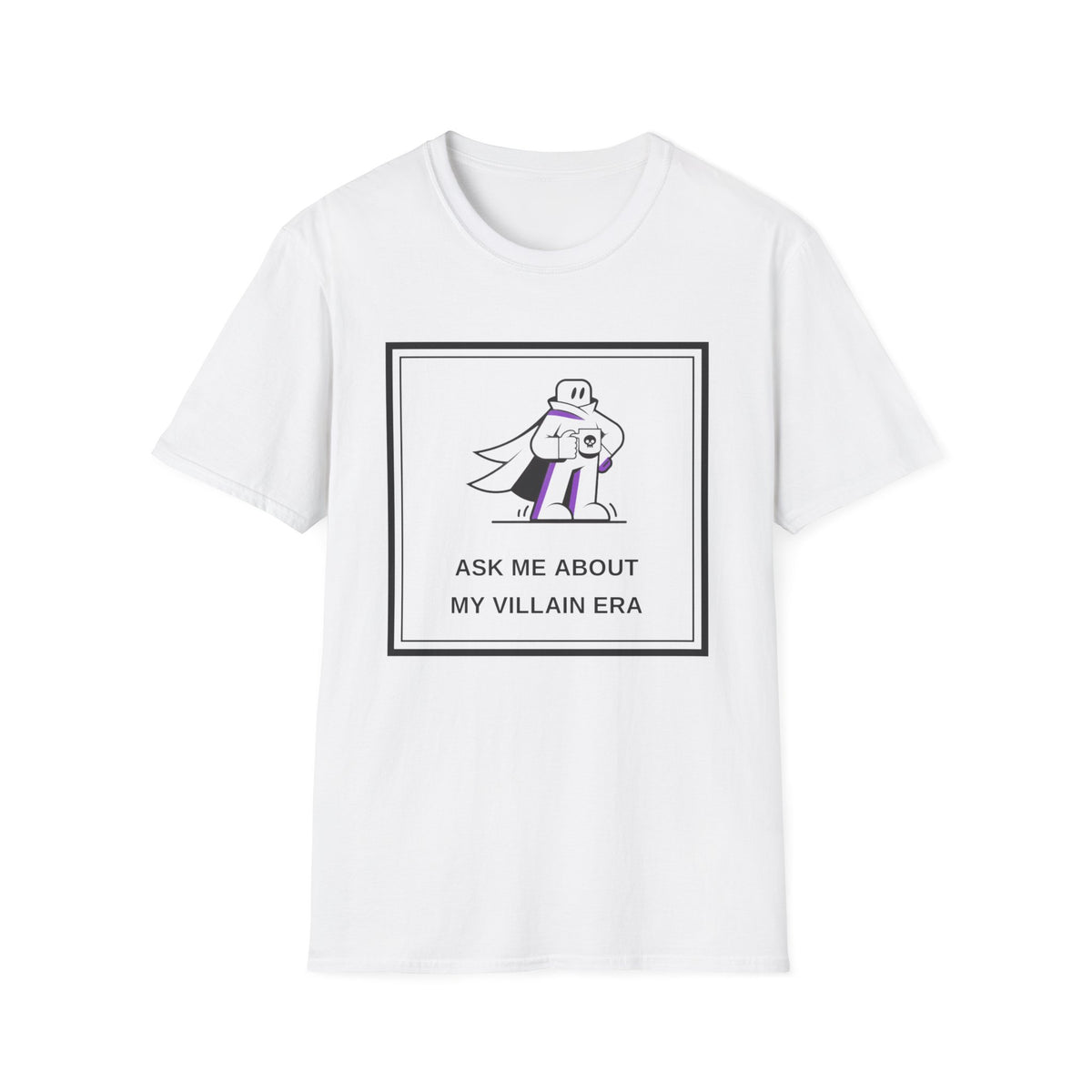 Villain Era T‑Shirt — "Ask Me About My Villain Era" Graphic Tee - Trending Now - August 2026