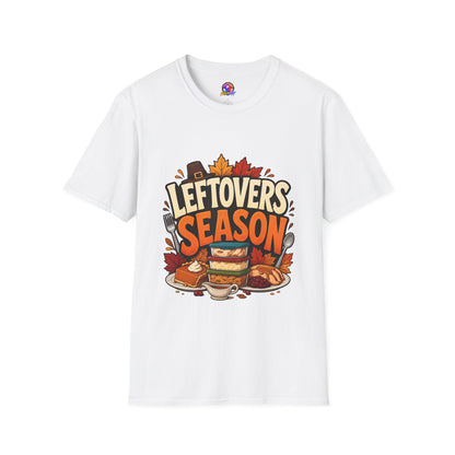 Leftovers Season T-Shirt — Funny Thanksgiving Turkey & Pie Graphic Tee