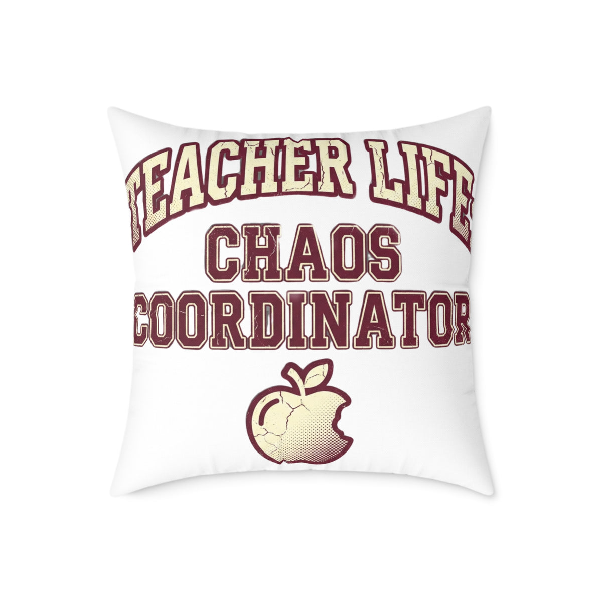 Funny Teacher Life Chaos Coordinator Square Pillow
