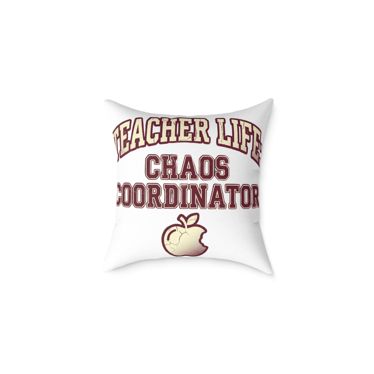 Funny Teacher Life Chaos Coordinator Square Pillow