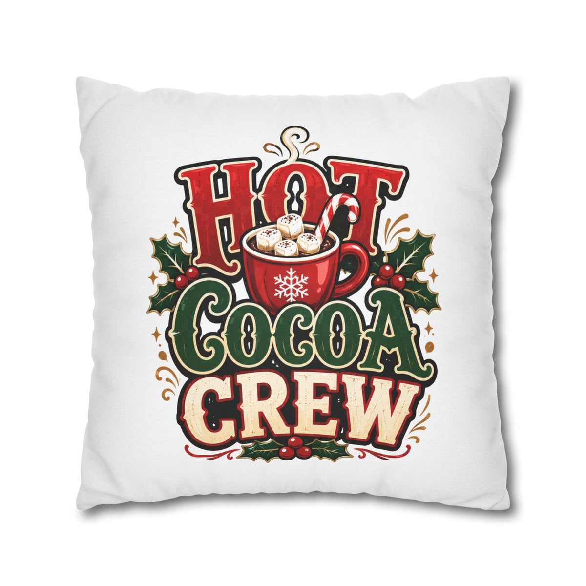 Christmas Hot Cocoa Crew Holiday Pillowcase