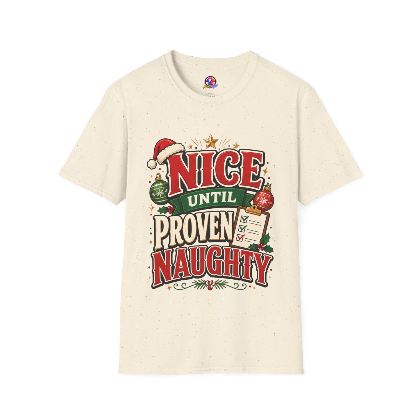Christmas T-Shirt — "Nice Until Proven Naughty" Holiday Tee