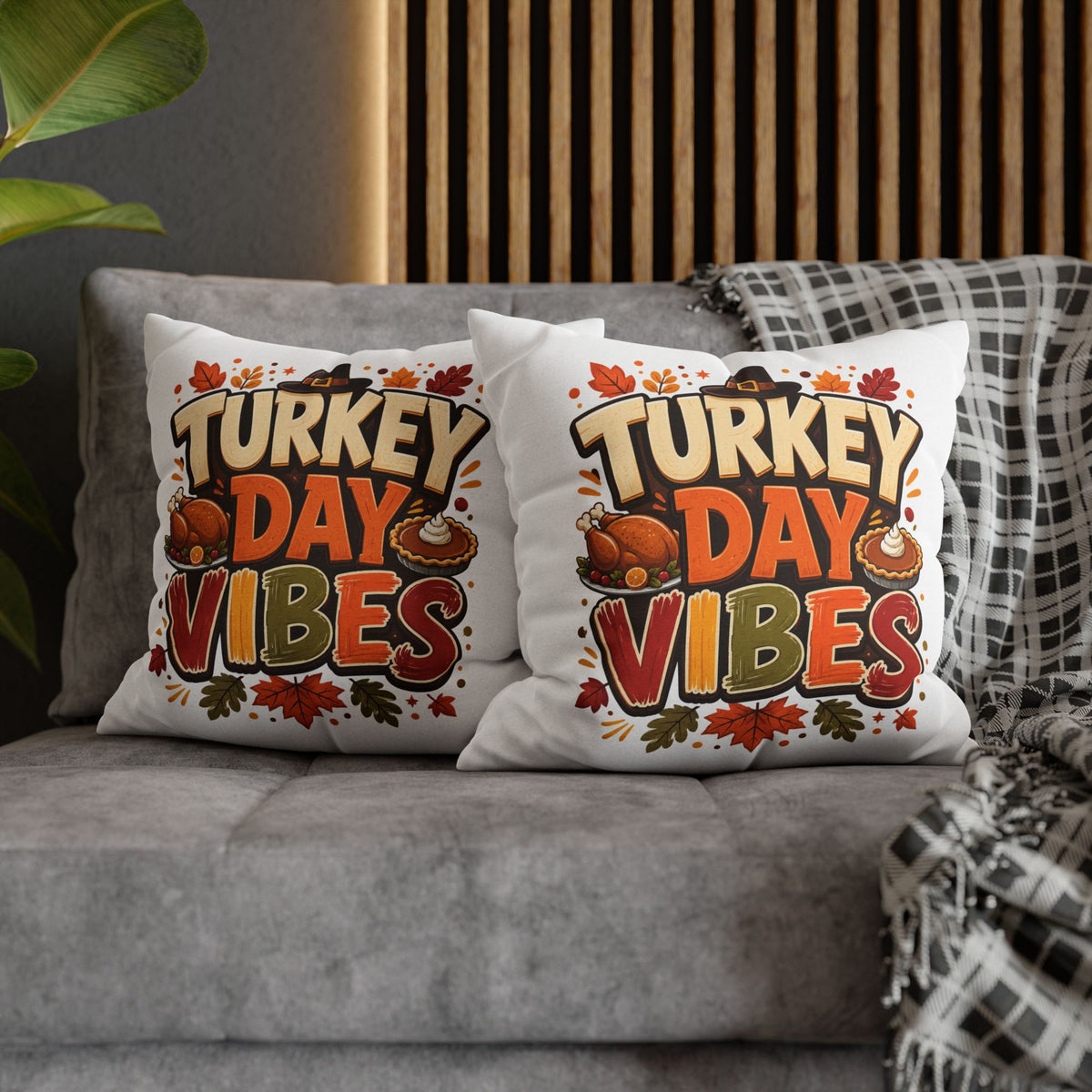 Thanksgiving Turkey Day Vibes Throw Pillowcase — Thanksgiving Decorative Pillow Cover