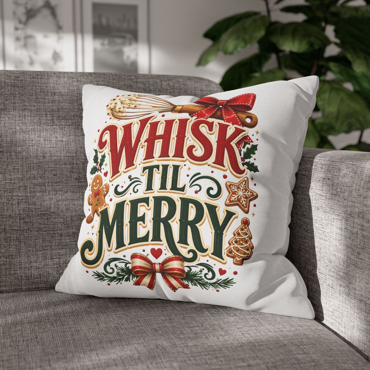 Christmas Whisk 'Til Merry Christmas Pillowcase Spun Square Pillowcase
