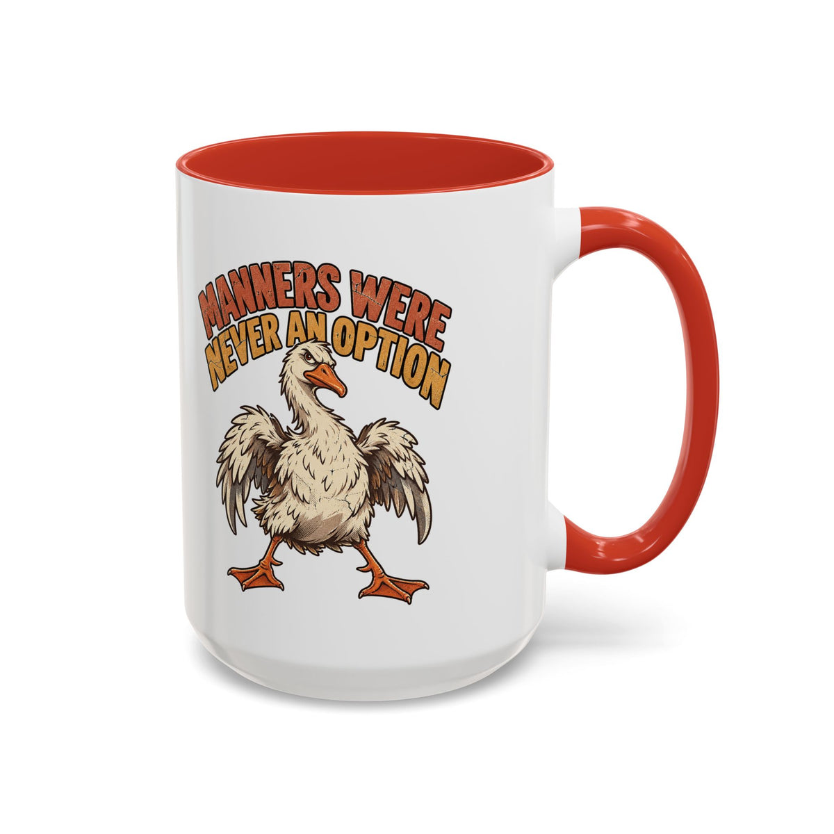 Manners Were Never An Option Funny And Witty  Coffee Mug