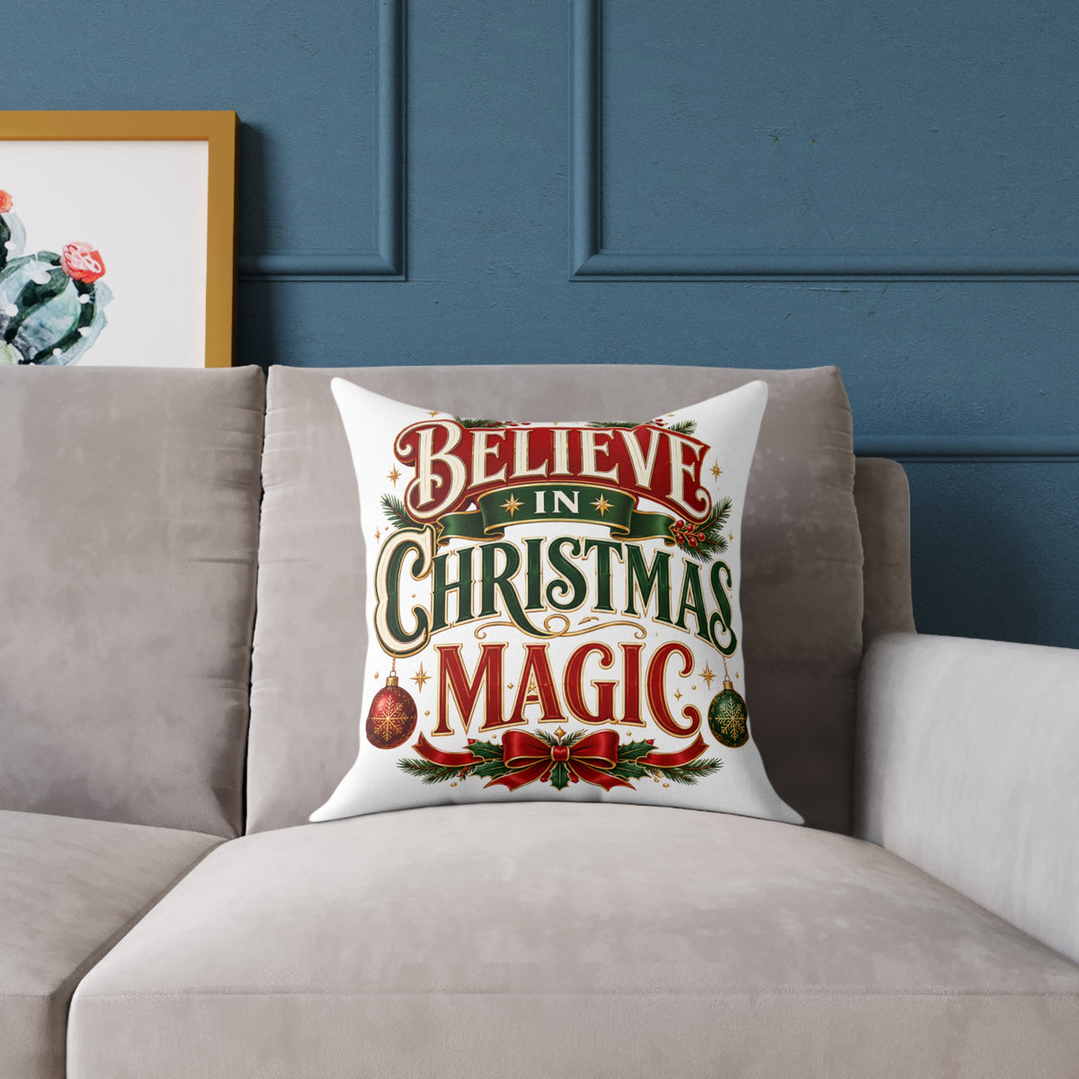 Believe In Christmas Magic Square Poly Canvas Pillow