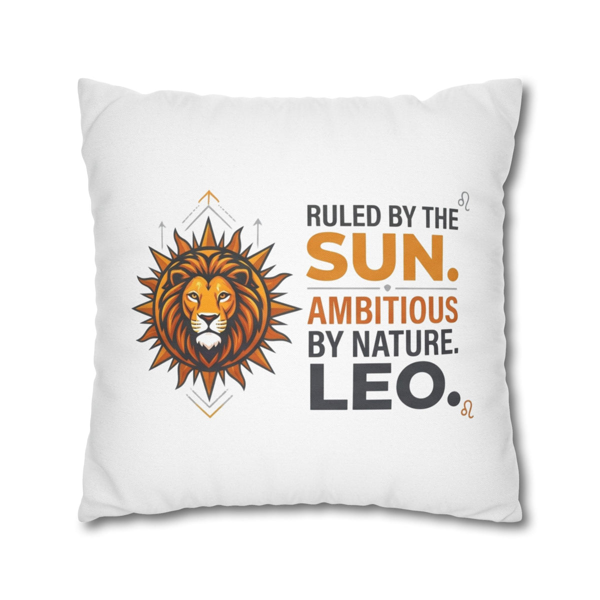Leo Zodiac Ruled By The Sun Spun Polyester Square Pillowcase