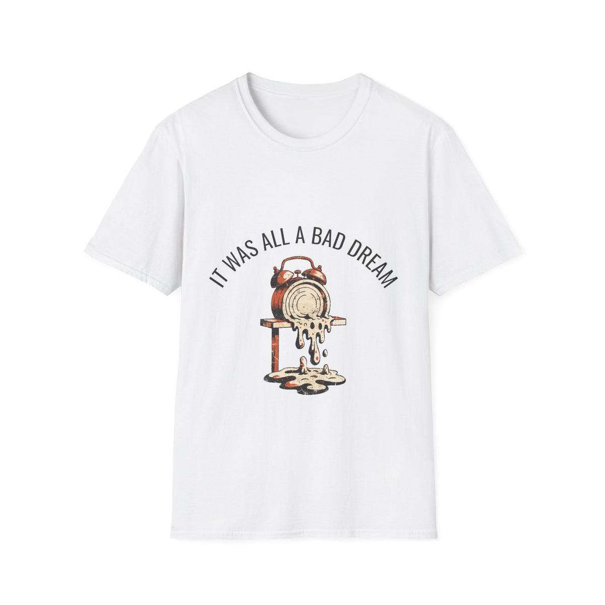 "It Was All A Bad Dream" Melting Clock Graphic Tee - Surreal Dali Aesthetic White T-Shirt - Trending Now - September 2026