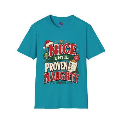 Christmas T-Shirt — "Nice Until Proven Naughty" Holiday Tee