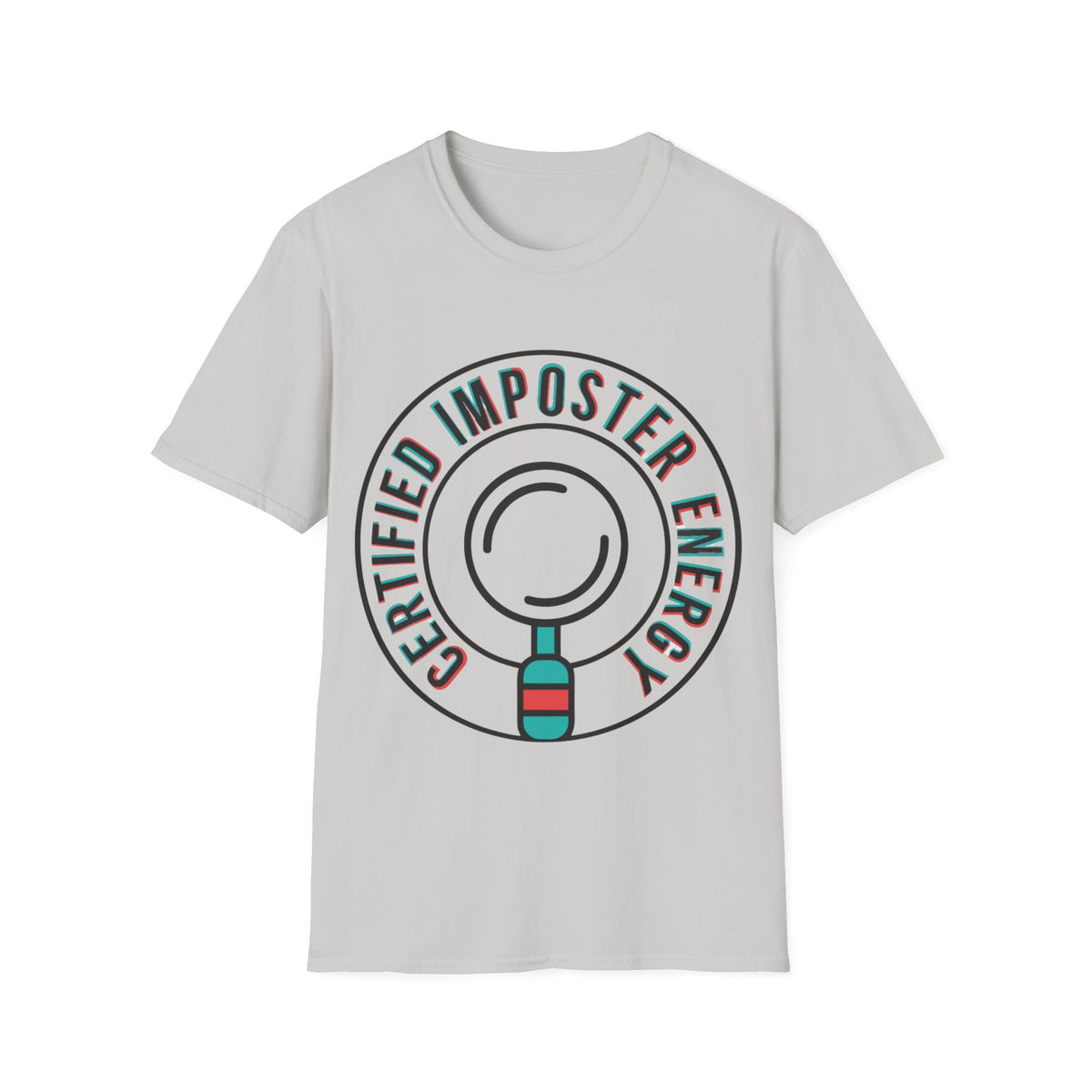 Certified Imposter Energy T-Shirt - Trending Now - August 2026
