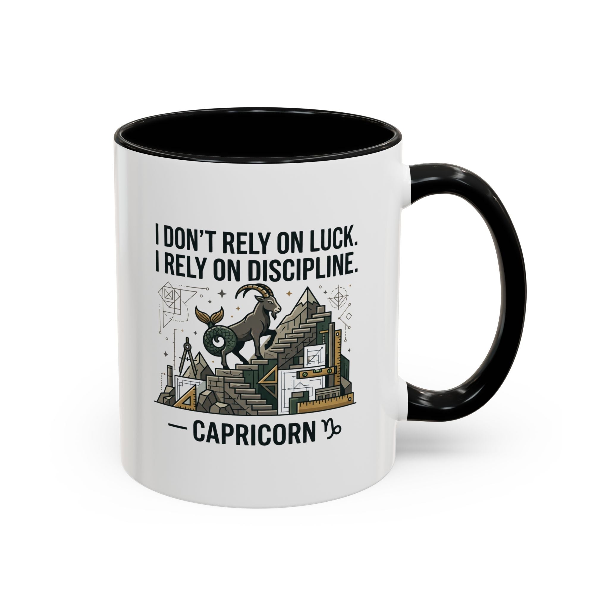Capricorn Coffee Mug — “I Don’t Rely on Luck. I Rely on Discipline.” Accent Ceramic Mug