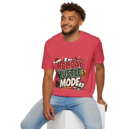 Holiday Hustle Mode T-Shirt — Funny Christmas Graphic Tee