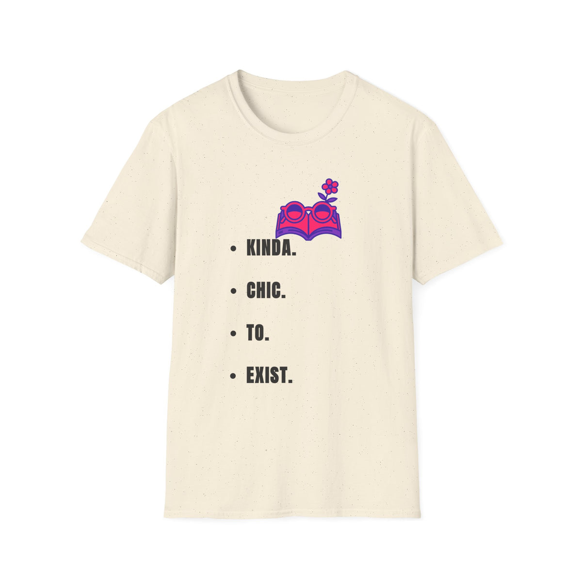 T-Shirt — "Kinda. Chill. To. Exist." Minimal Book & Flower Graphic Tee - Trending Now - September 2026