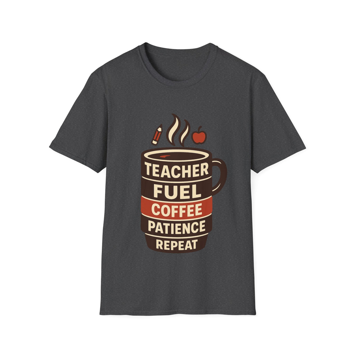 Teacher Fuel Coffee T-Shirt — 'Teacher Fuel: Coffee, Patience, Repeat' Shirt - Trending Now - August 2026