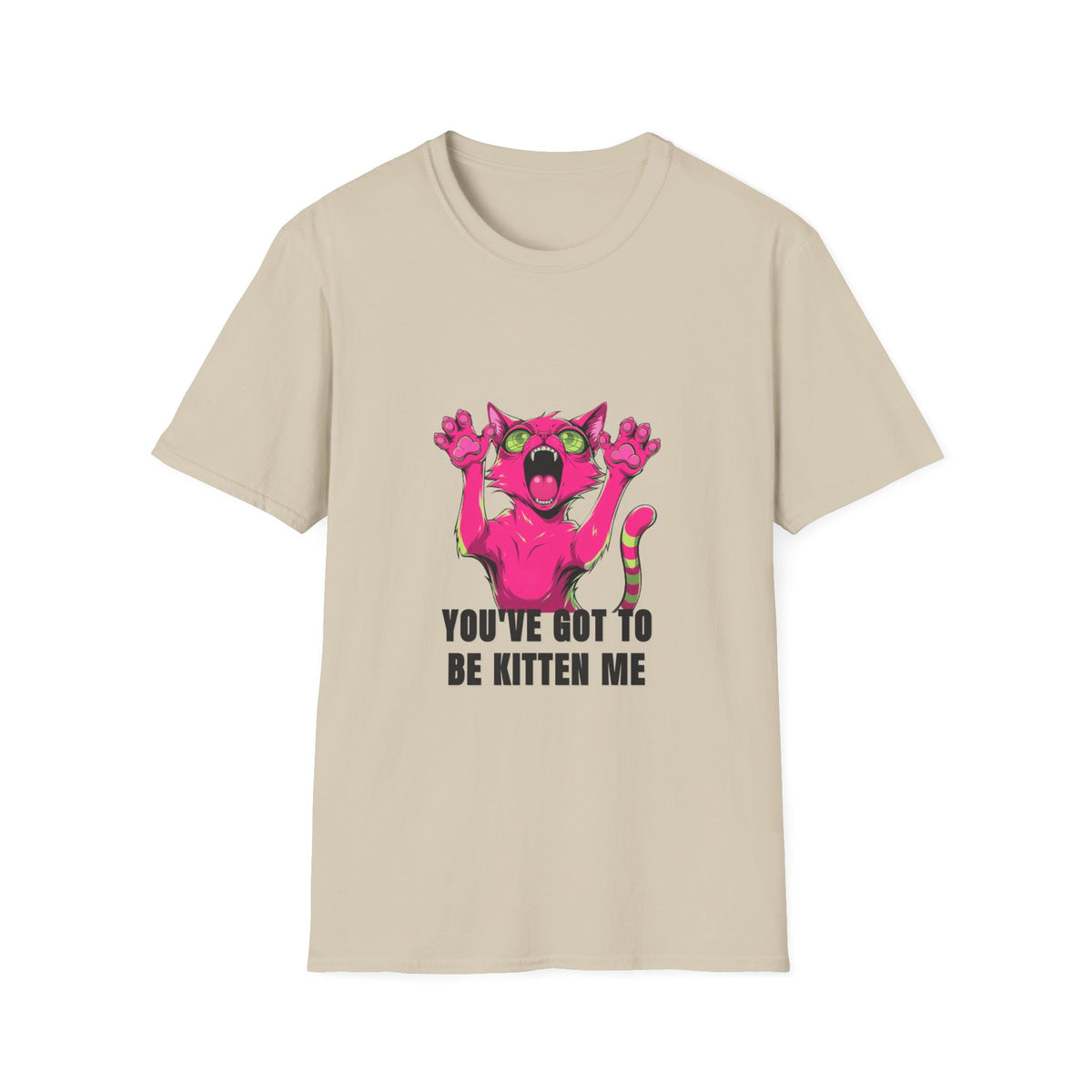 Funny Pink Screaming Cat T-Shirt — "You've Got to Be Kitten Me" Graphic Tee - Trending Now - August 2026