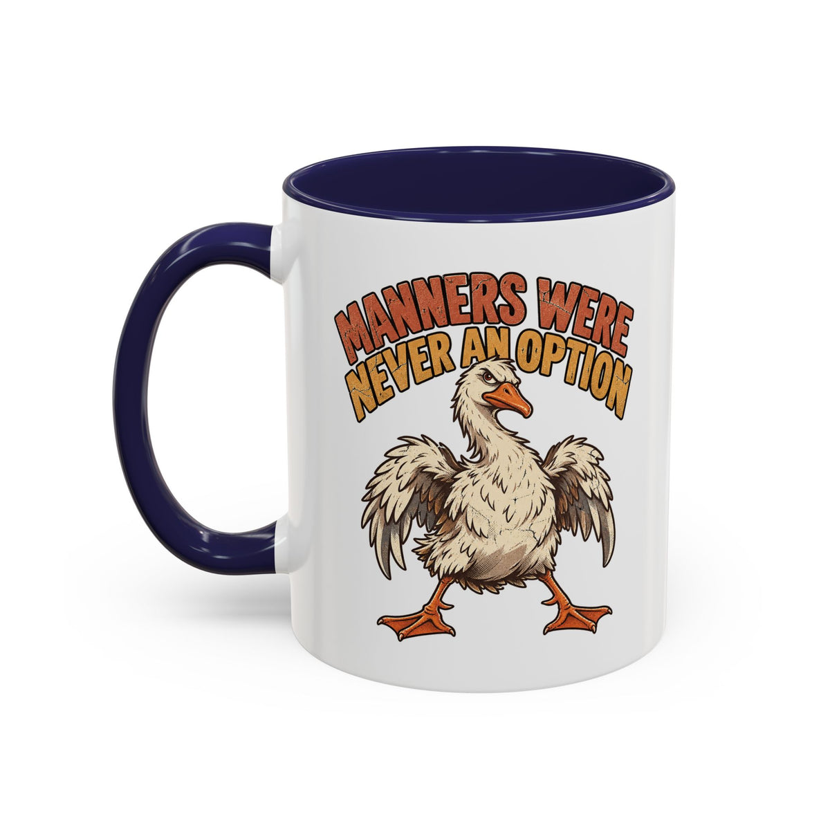 Manners Were Never An Option Funny And Witty  Coffee Mug