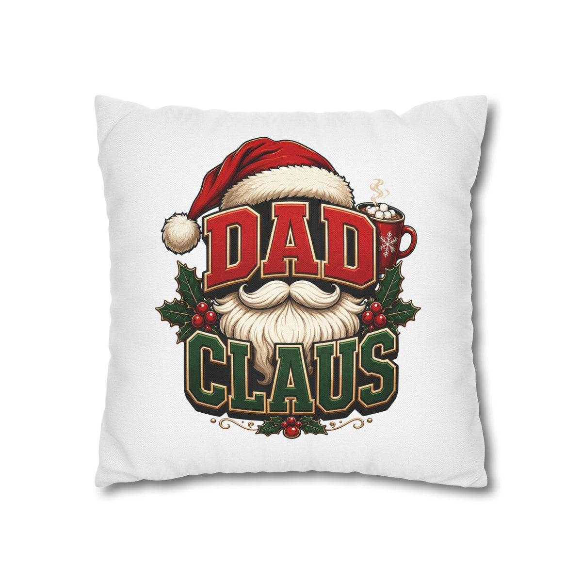 Dad Claus Christmas Pillowcase — Festive Santa Beard Holiday Decor