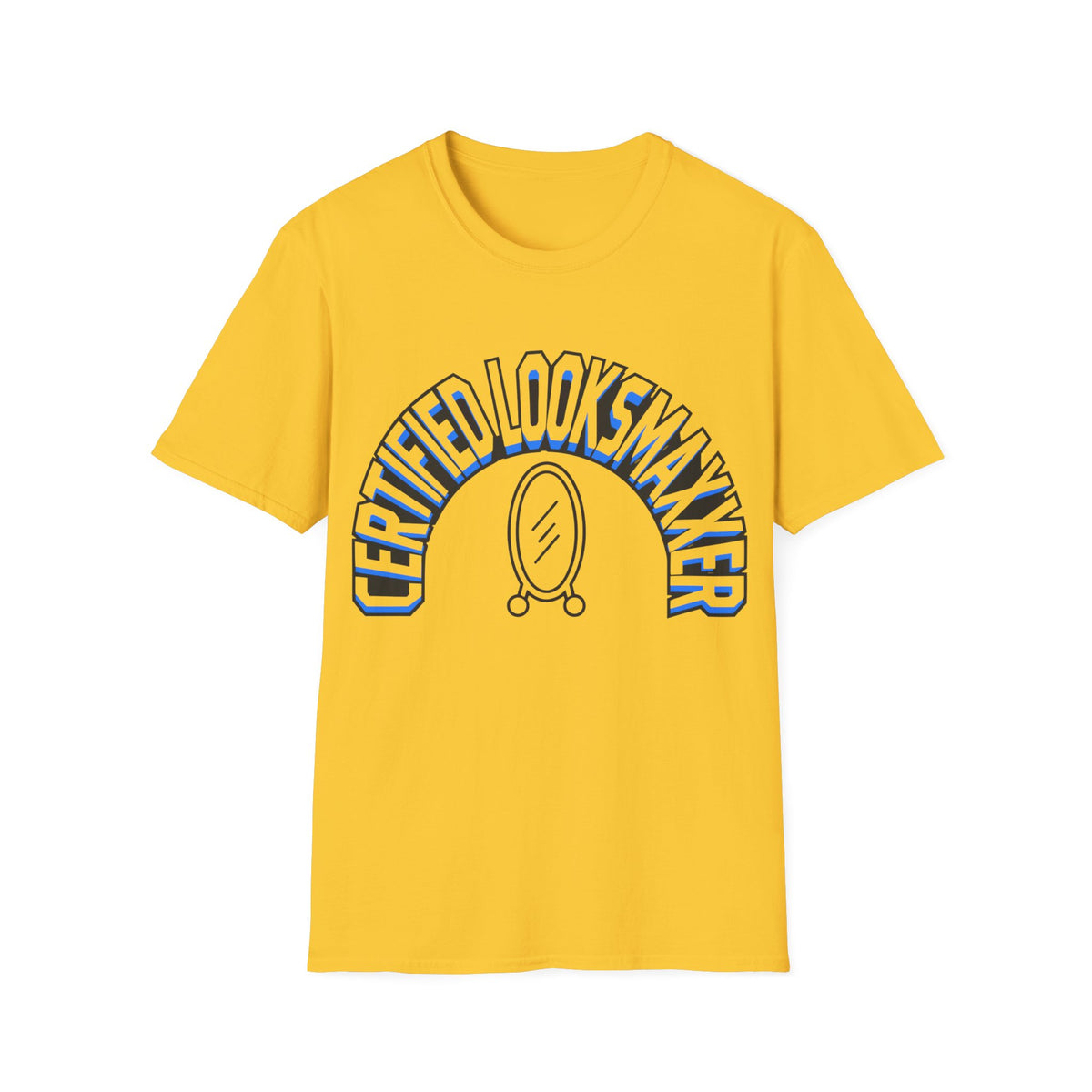 T-Shirt — "Certified Looksmaker" Graphic Tee with Hand Mirror Design - Trending Now - August 2026