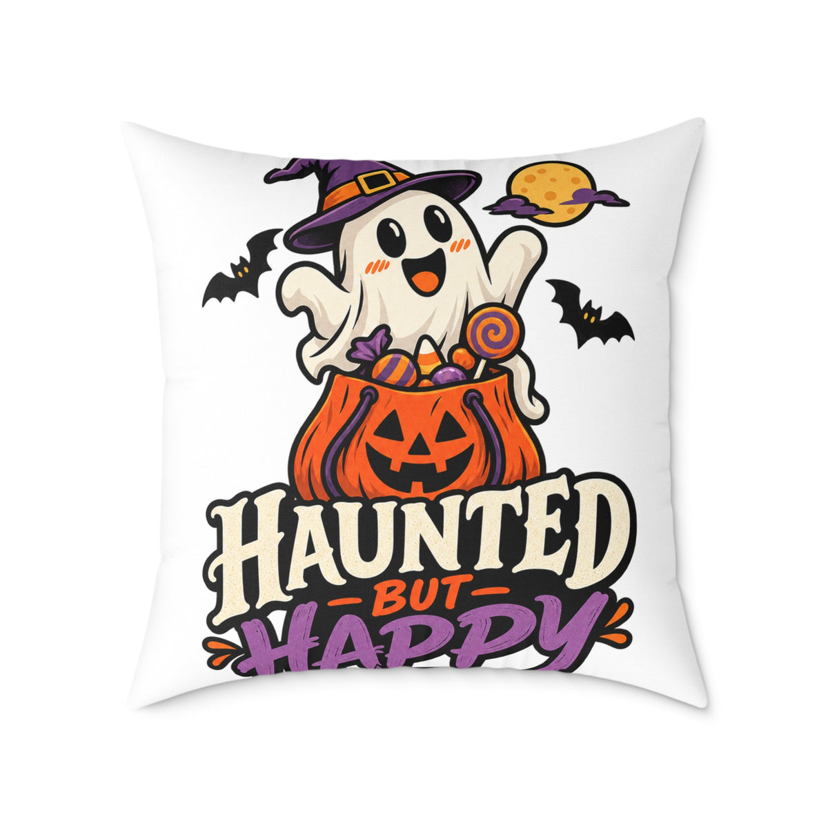 Halloween Ghost Pumpkin Pillow — "Haunted But Happy" Square Throw Pillow