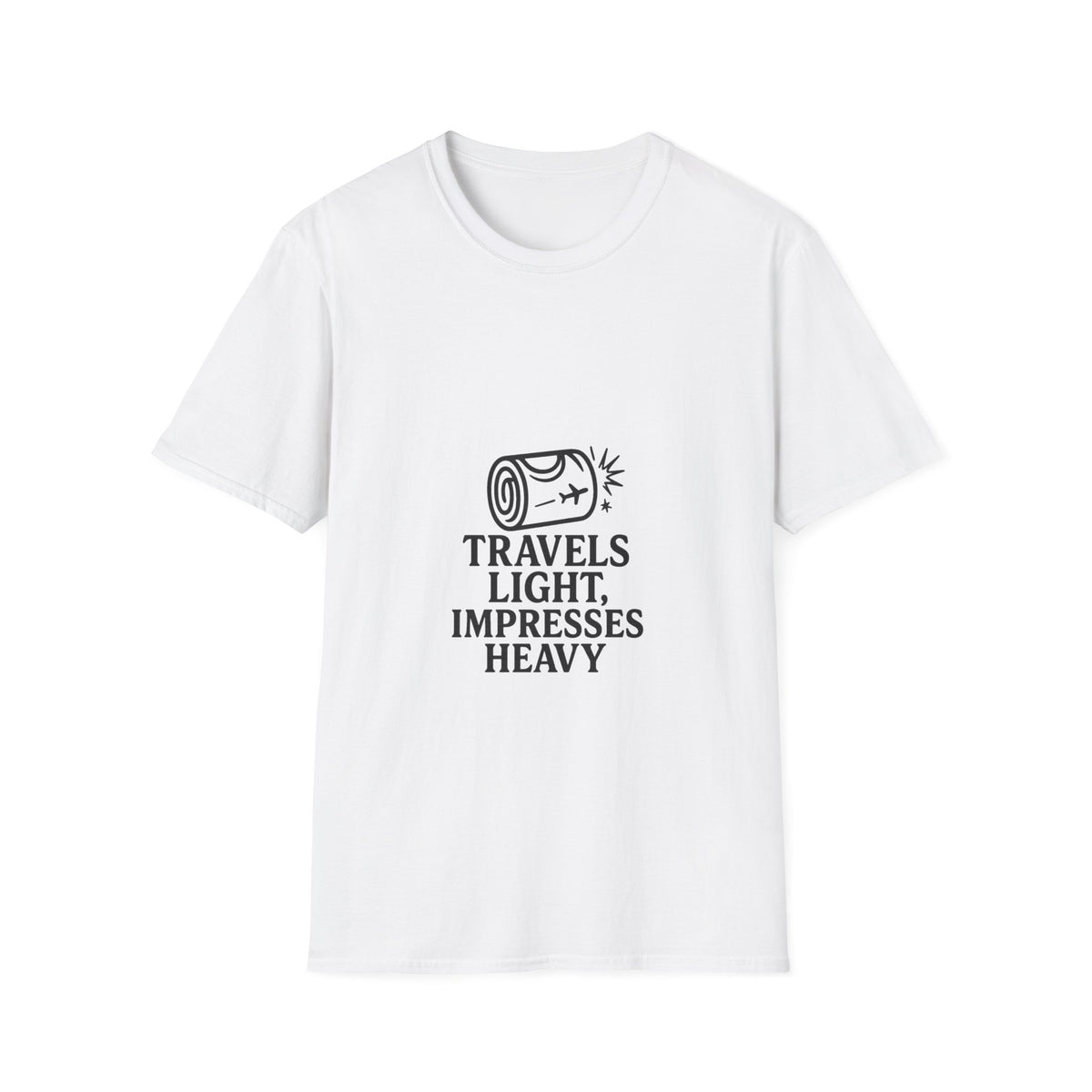 Travel Quote T-Shirt — "Travels Light, Impresses Heavy" Minimal Tee - Trending Now - October 2026