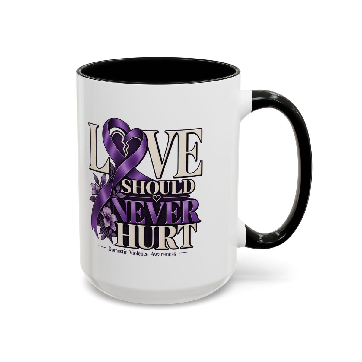 Domestic Violence Awareness Accent Coffee Mug – "Love Should Never Hurt" (11/15oz)