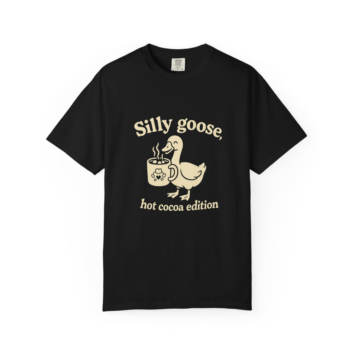 Silly Goose Hot Cocoa Edition T-Shirt - Trending Now - October 2026