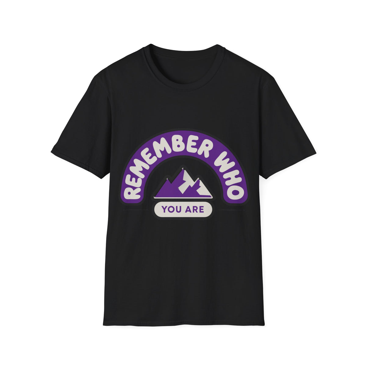 Remember Who You Are T‑Shirt — Inspirational Mountain Graphic - Trending Now - August 2026