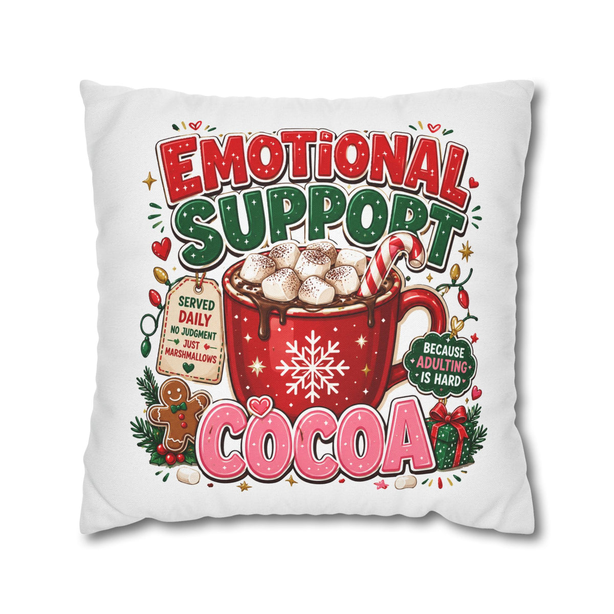 Emotional Support Cocoa Pillowcase —  Modern Day Christmas  Festive Hot Chocolate Throw Pillow Cover
