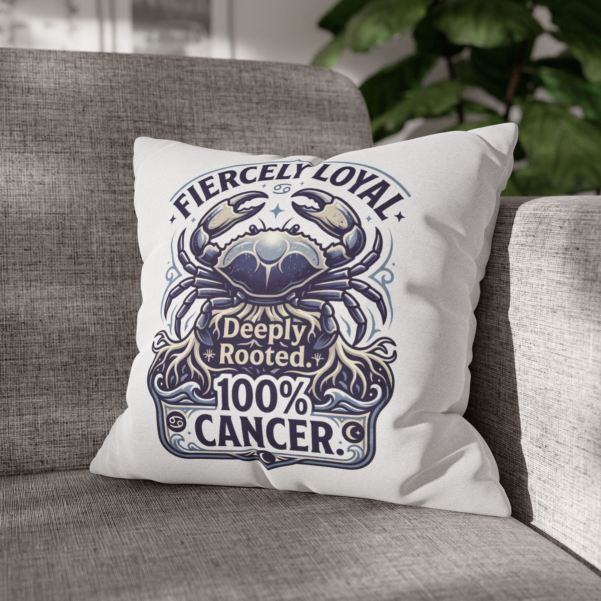 Cancer Zodiac Crab Pillowcase - "Fiercely Loyal, Deeply Rooted" Throw Pillow
