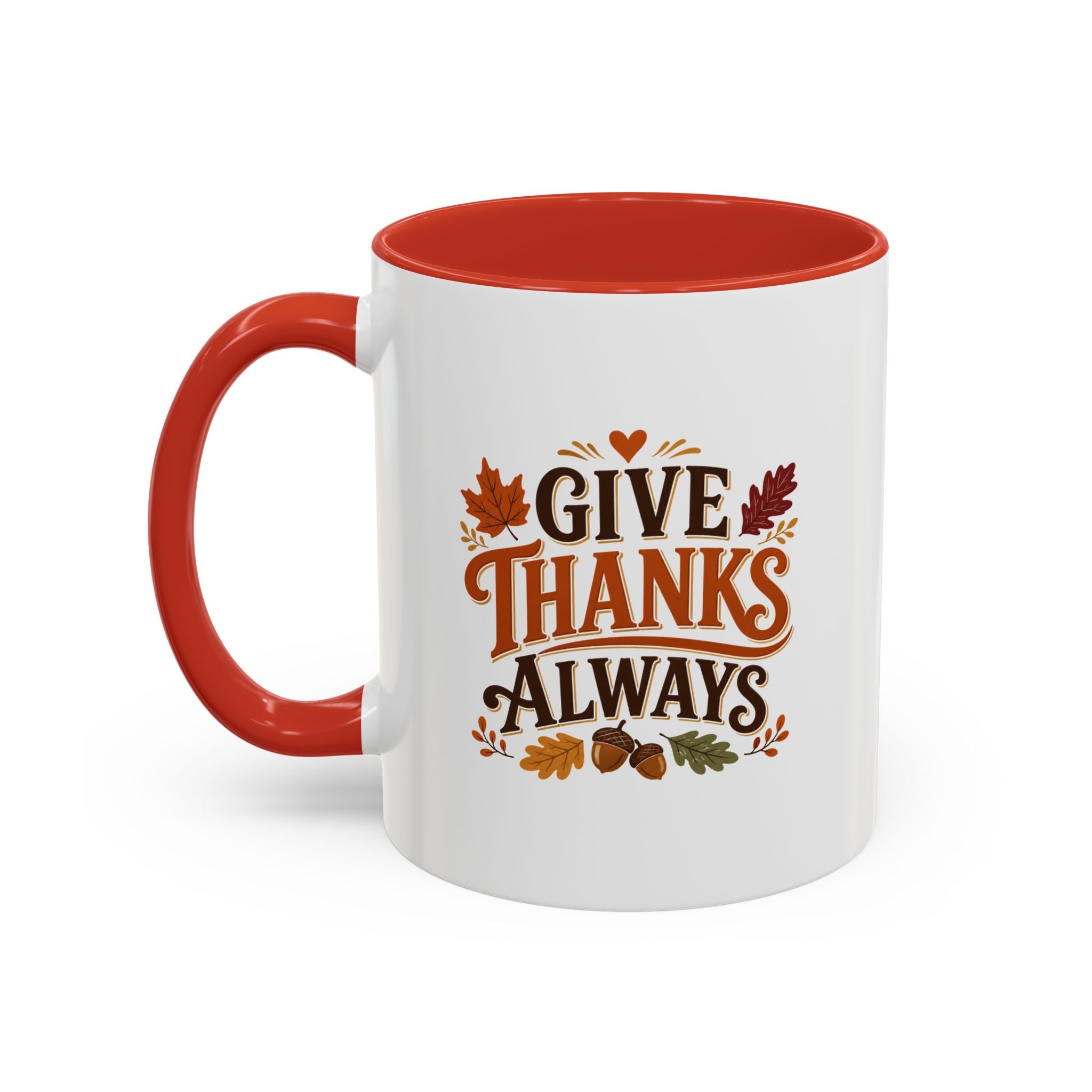 Thanksgiving Mug Give Thanks Always Accent Coffee Mug — Thanksgiving Autumn Ceramic Mug
