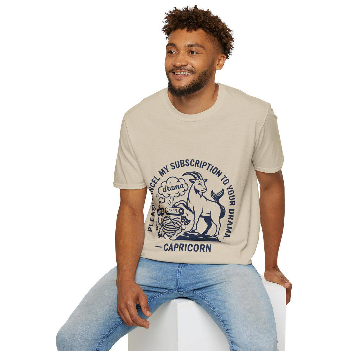 Capricorn Zodiac Tee — "Cancel My Subscription to Your Drama" Horoscope Shirt