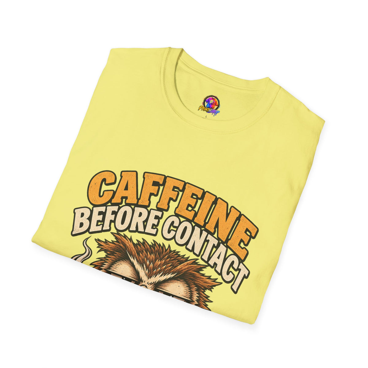 Caffeine Before Contact T-Shirt — Funny Owl Coffee Tee (No Talky)