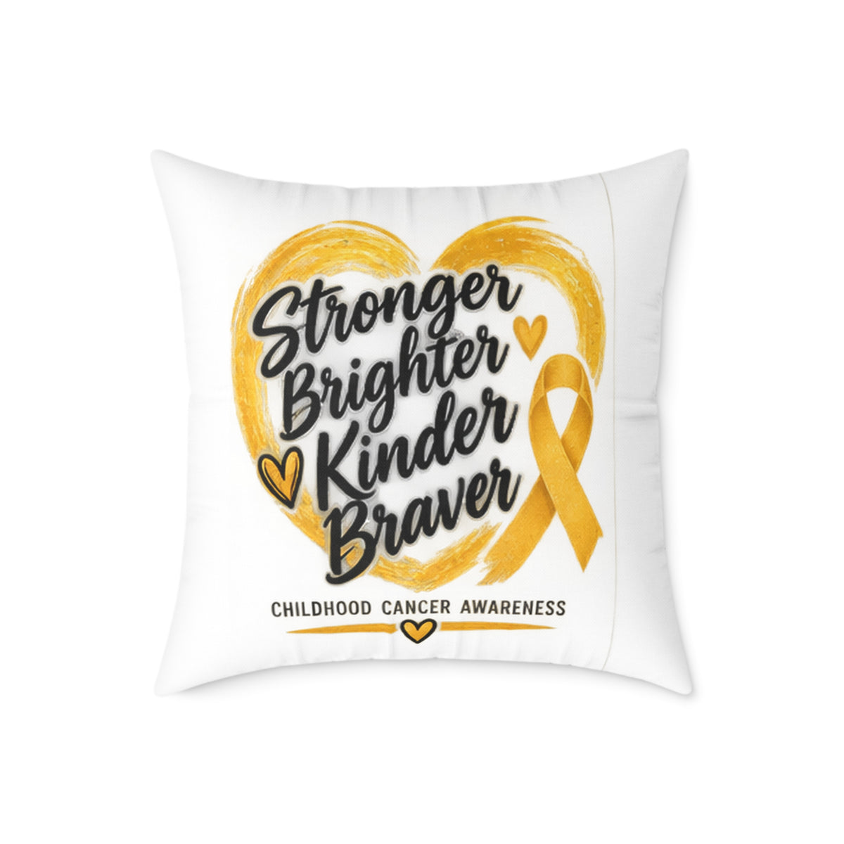 Childhood Cancer Awareness Pillow - "Stronger Brighter Kinder Braver" Gold Ribbon Square Throw Pillow