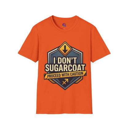 I Don't Sugarcoat T-Shirt — Funny Bold Graphic Tee (Proceed With Caution)