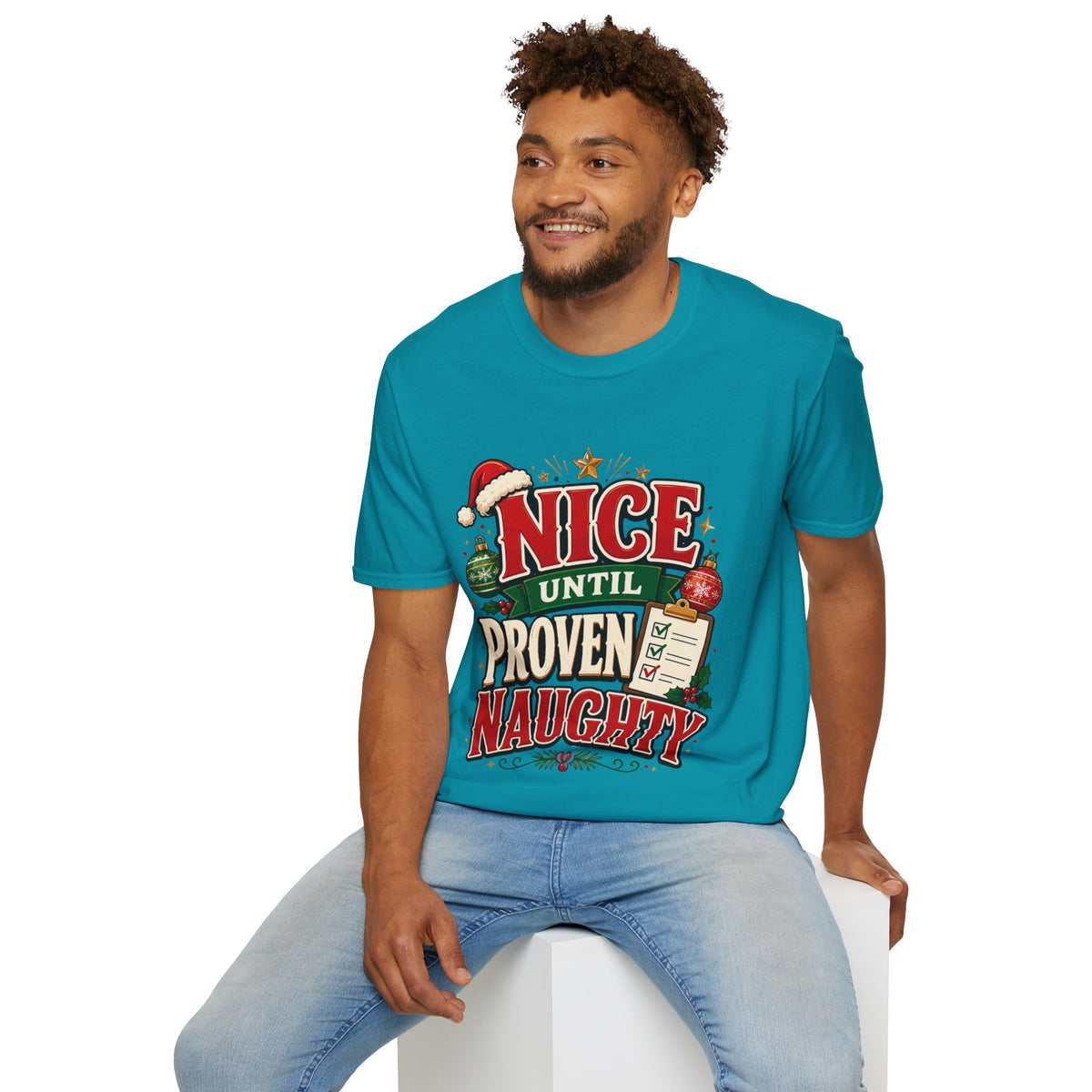 Christmas T-Shirt — "Nice Until Proven Naughty" Holiday Tee