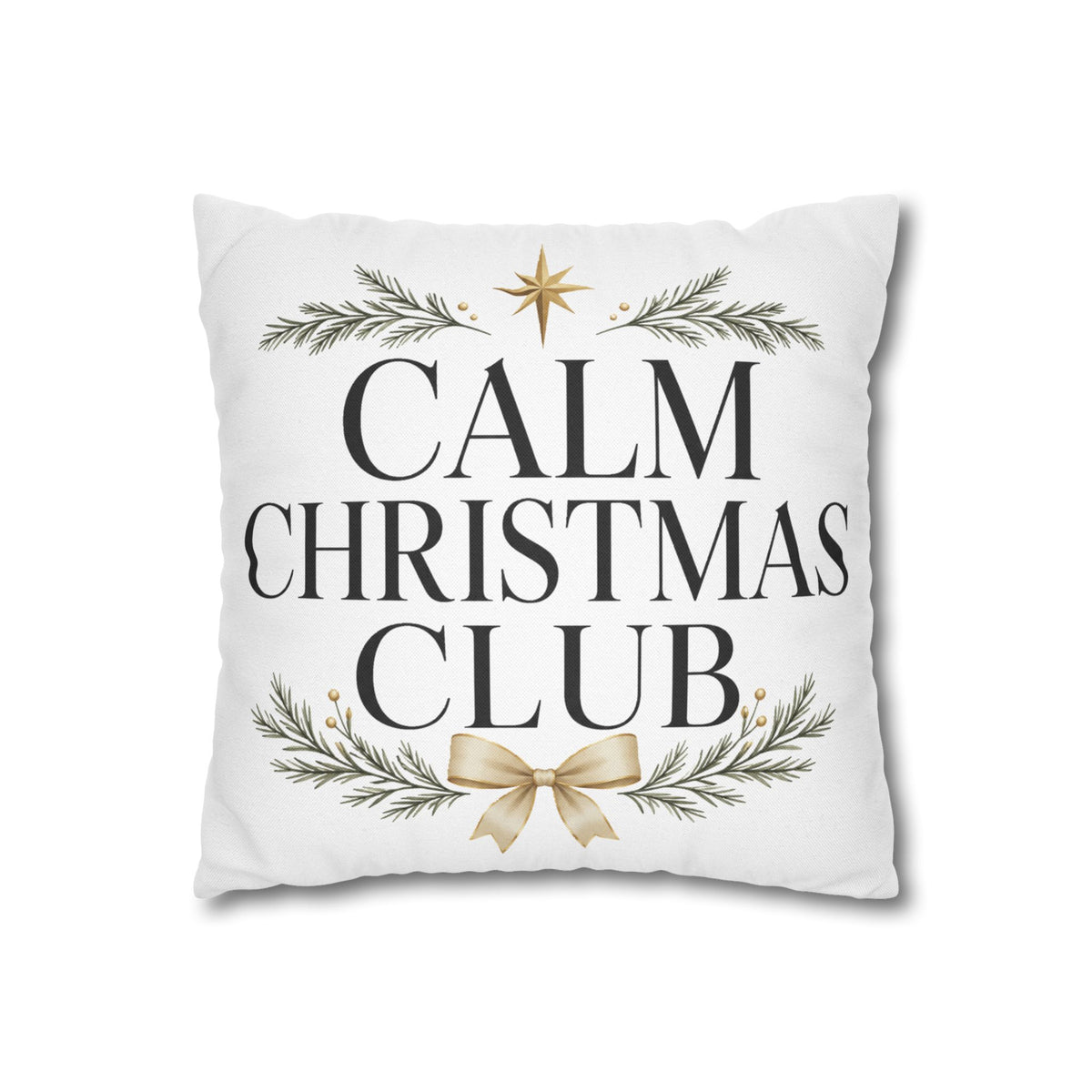 Calm Christmas Club Decorative Pillowcase — Holiday Pine & Gold Bow Throw Cover