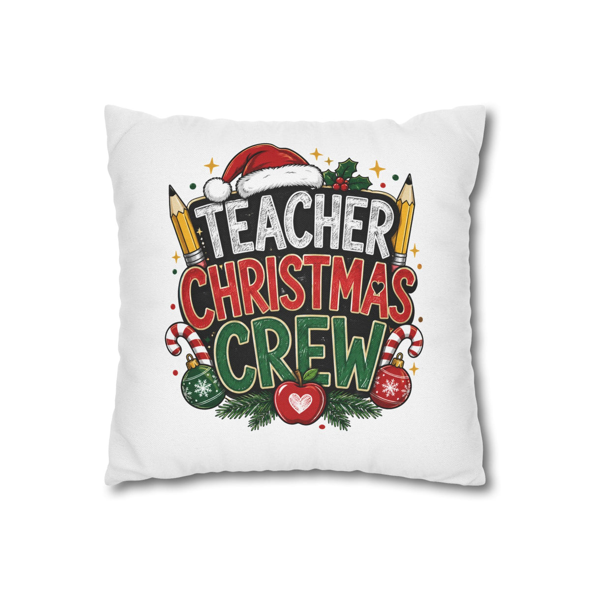 Teacher Christmas Crew Pillowcase — Festive Holiday Gift for Teachers